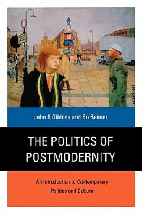 Cover of The Politics of Postmodernity