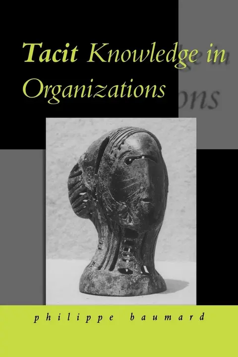 Cover of Tacit Knowledge in Organizations