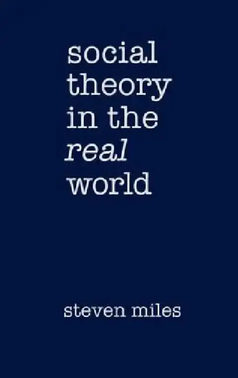 Cover of Social Theory in the Real World