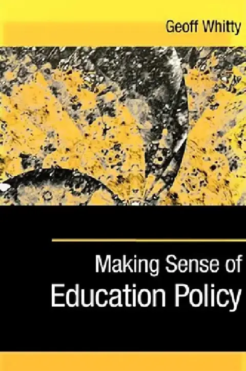 Cover of Making Sense of Education Policy