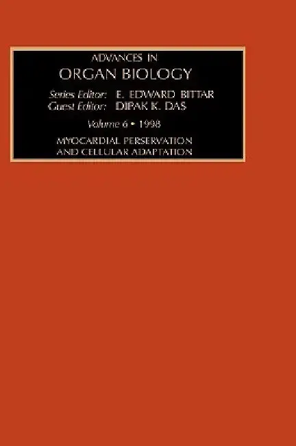 Cover of Myocardial Preservation and Cellular Adaptation