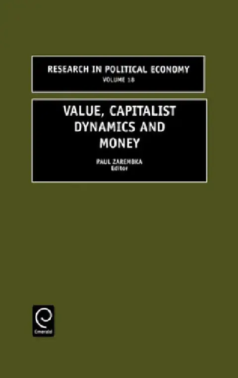 Cover of Value, Capitalist Dynamics and Money