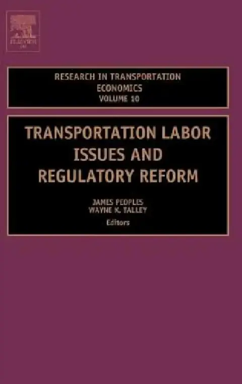 Cover of Transportation Labor Issues and Regulatory Reform