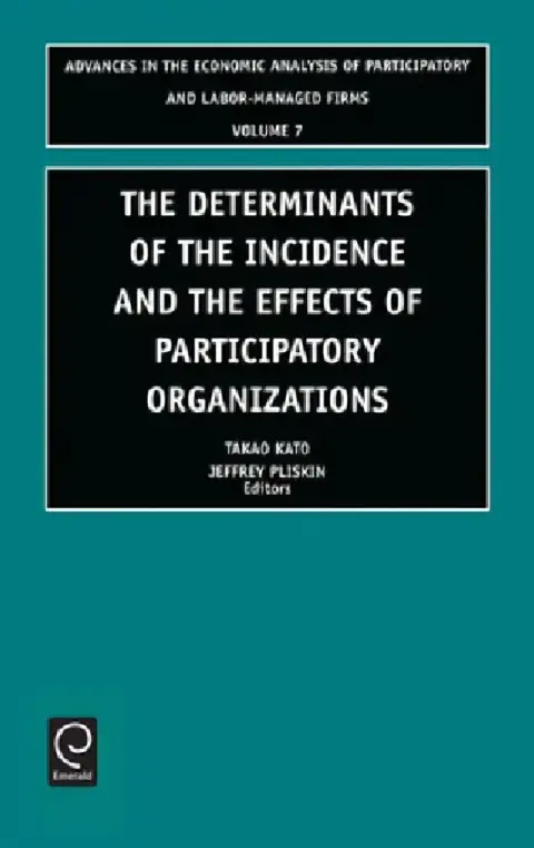 Cover of Determinants of the Incidence and the Effects of Participatory Organizations