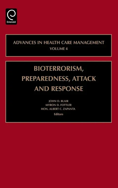 Cover of Bioterrorism Preparedness, Attack and Response