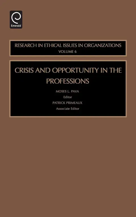 Cover of Crisis and Opportunity in the Professions