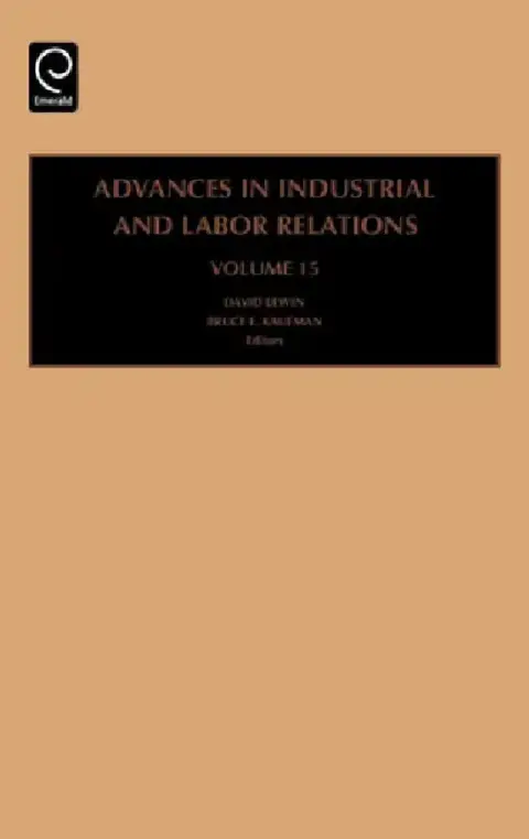 Cover of Advances in Industrial and Labor Relations, Volume 15