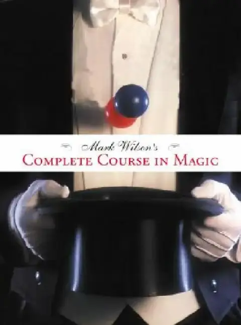 Cover of Mark Wilson's Complete Course in Magic