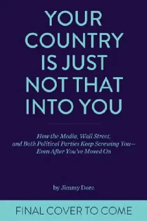 Cover of Your Country Is Just Not That Into You