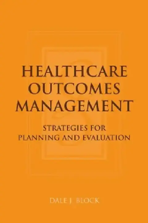 Cover of Healthcare Outcomes Management