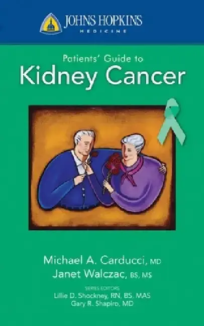 Cover of Johns Hopkins Patients' Guide to Kidney Cancer