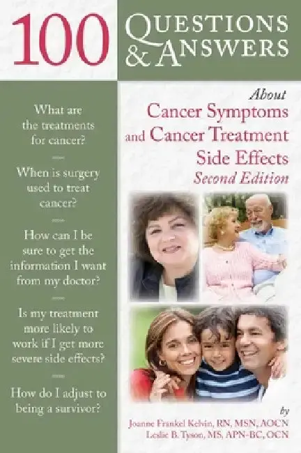 Cover of 100 Questions and Answers about Cancer Symptoms and Cancer Treatment Side Effects