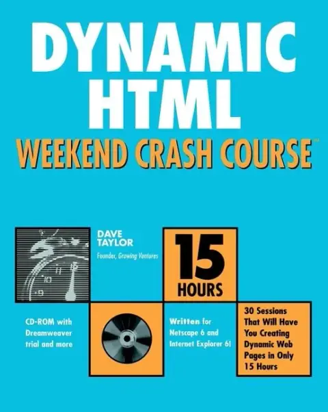 Cover of Dynamic HTML Weekend Crash Course