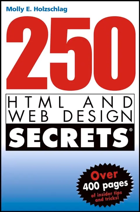 Cover of 250 HTML and Web Design Secrets