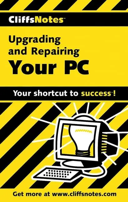 Cover of CliffsNotesTM Upgrading and Repairing Your PC