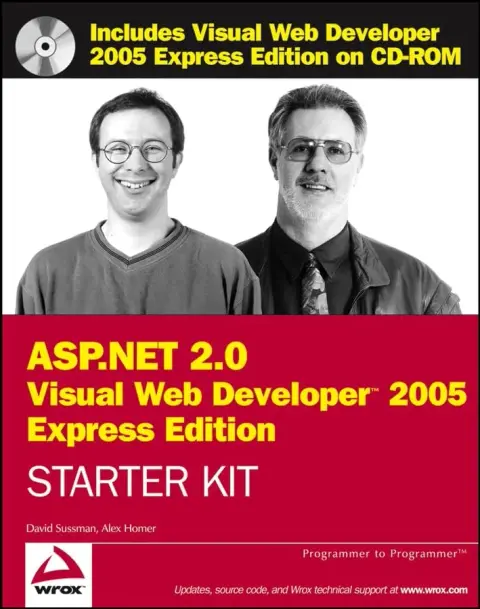 Cover of Wrox′s ASP.NET 2.0 Visual Web DeveloperTM 2005 Express Edition Starter Kit