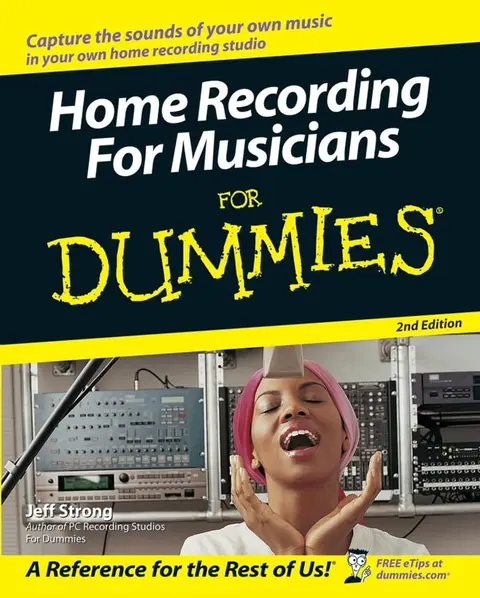 Cover of Home Recording for Musicians for Dummies®