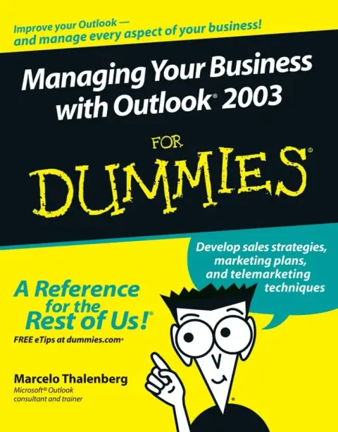 Cover of Managing Your Business with Outlook 2003 for Dummies