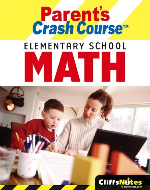 Cover of CliffsNotes® Parent′s Crash Course Elementary School Math