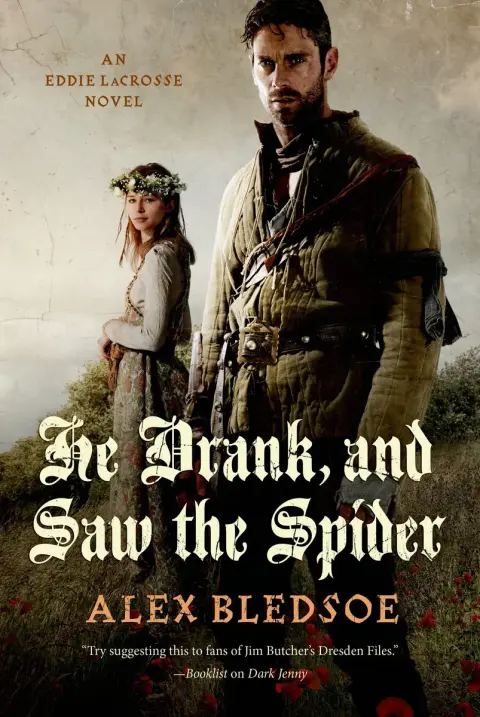 Cover of He Drank, and Saw the Spider