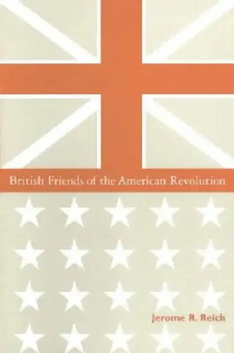Cover of British Friends of the American Revolution