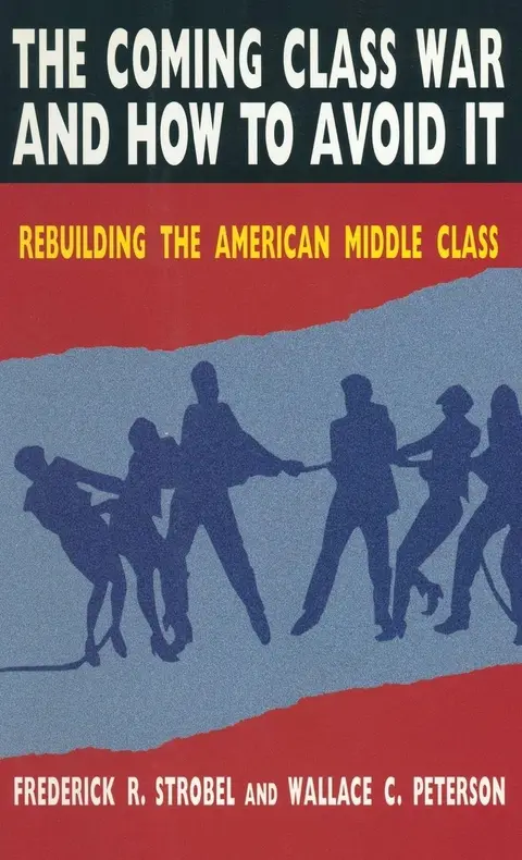 Cover of The Coming Class War and How to Avoid It