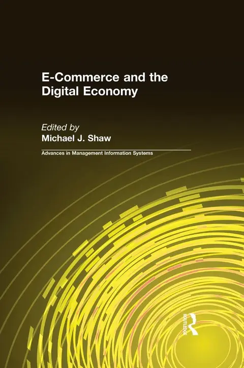 Cover of E-Commerce and the Digital Economy