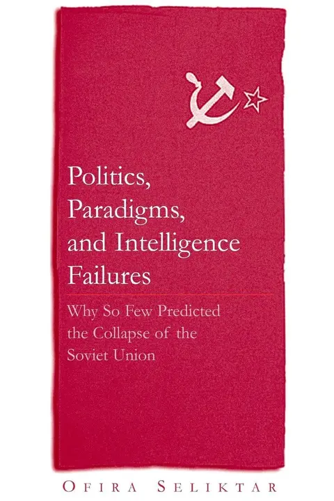 Cover of Politics, Paradigms, and Intelligence Failures