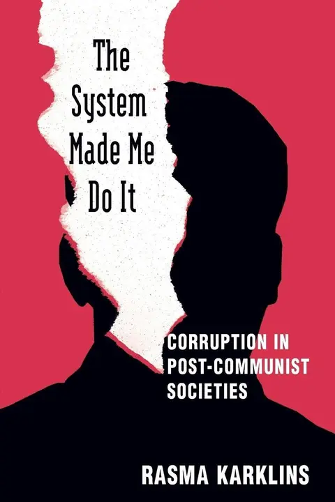 Cover of The System Made Me Do It