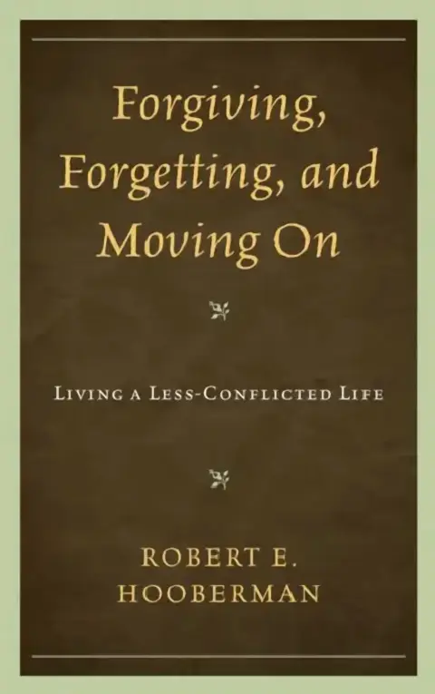Cover of Forgiving, Forgetting, and Moving on