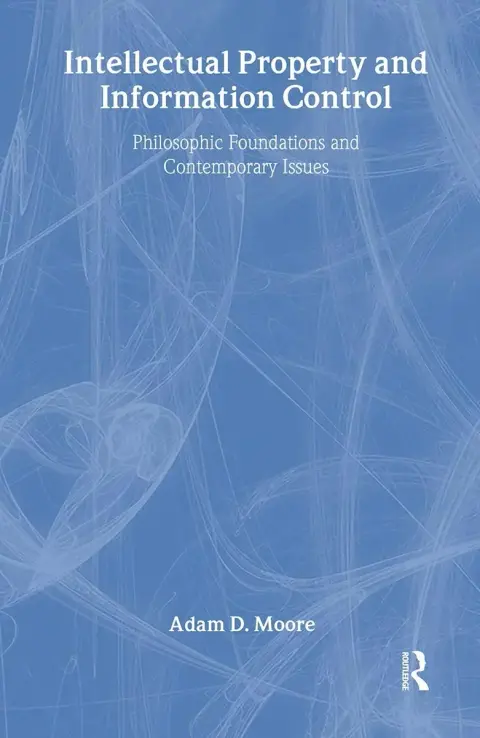 Cover of Intellectual Property and Information Control