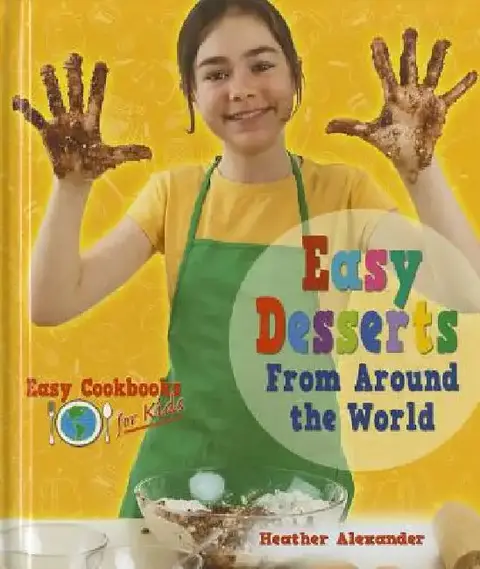 Cover of Easy Desserts from Around the World