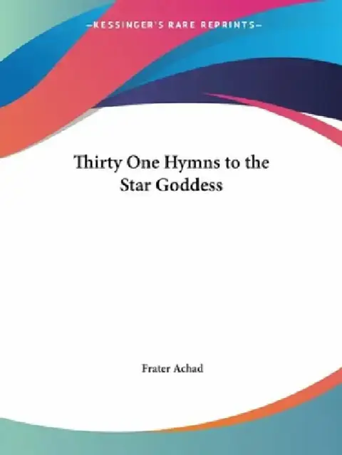 Cover of Thirty One Hymns to the Star Goddess