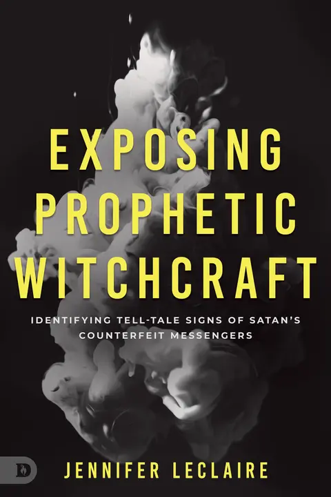 Cover of Exposing Prophetic Witchcraft