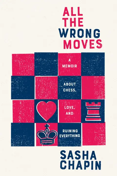 Cover of All the Wrong Moves