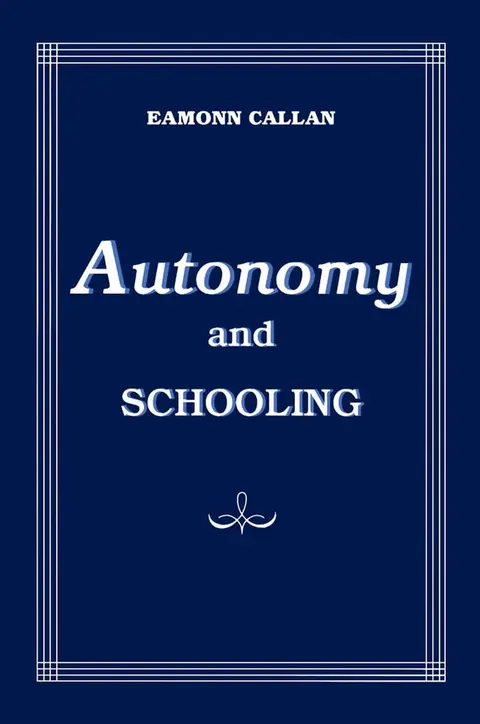 Cover of Autonomy and Schooling