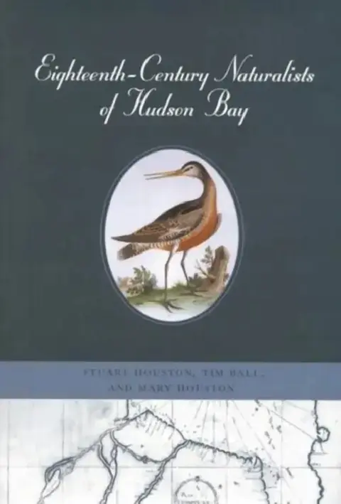 Cover of Eighteenth-Century Naturalists of Hudson Bay