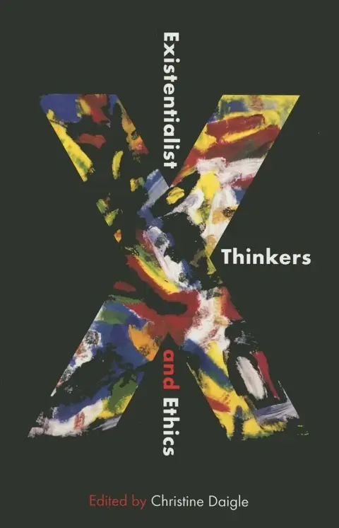 Cover of Existentialist Thinkers and Ethics