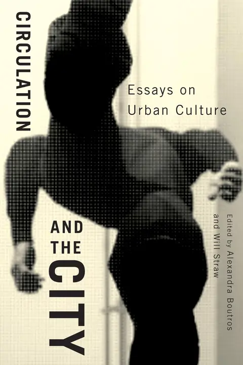 Cover of Circulation and the City