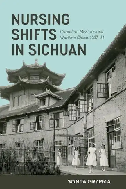 Cover of Nursing Shifts in Sichuan