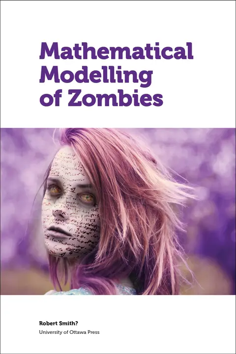 Cover of Mathematical Modelling of Zombies