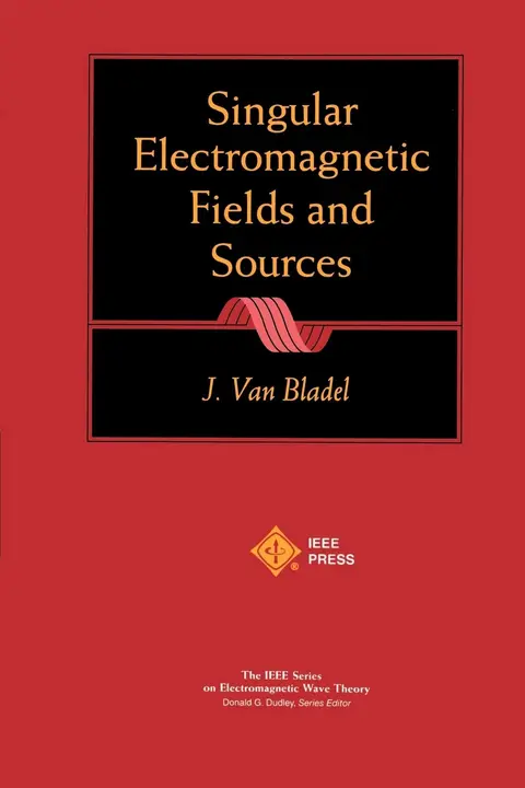 Cover of Singular Electromagnetic Fields and Sources