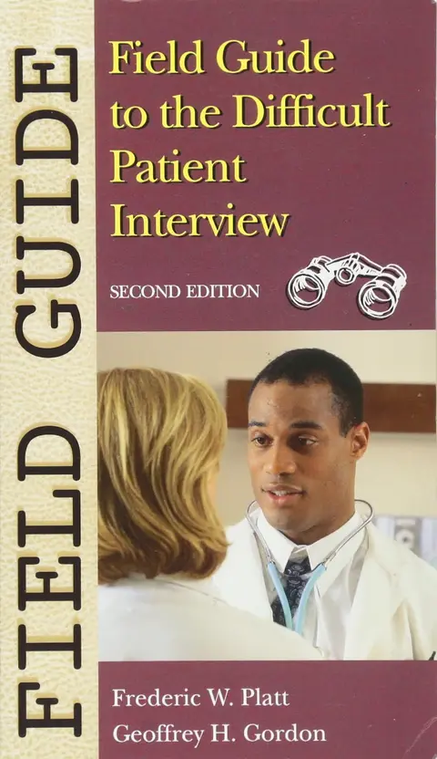 Cover of Field Guide to the Difficult Patient Interview