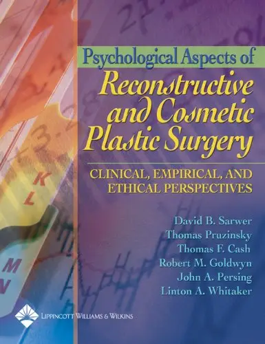 Cover of Psychological Aspects of Reconstructive and Cosmetic Plastic Surgery