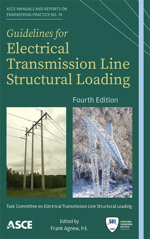 Cover of Guidelines for Electrical Transmission Line Structural Loading