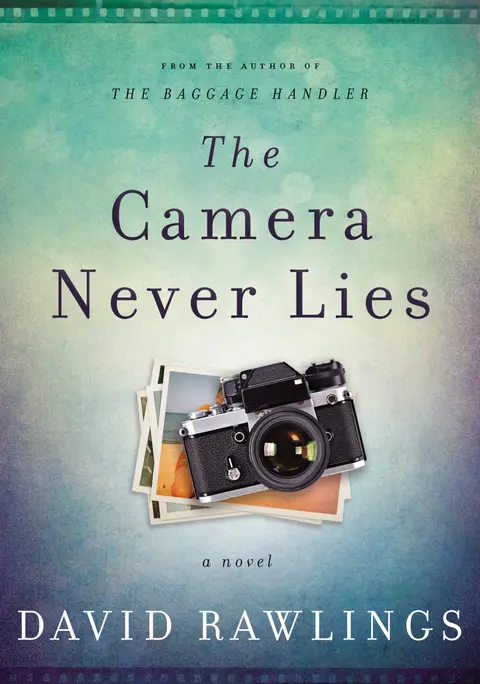 Cover of The Camera Never Lies