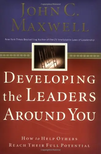 Cover of Developing the Leaders Around You