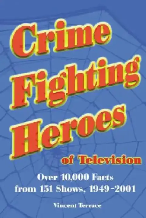 Cover of Crime Fighting Heroes of Television