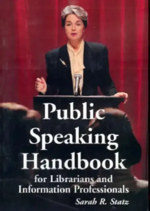Cover of Public Speaking Handbook for Librarians and Information Professionals