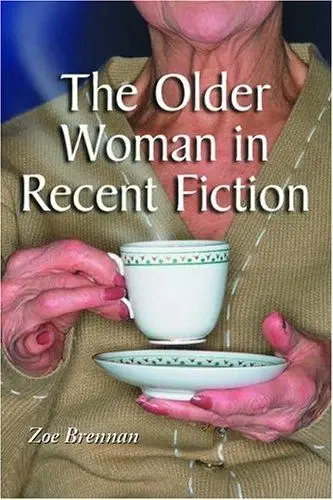 Cover of The Older Woman in Recent Fiction